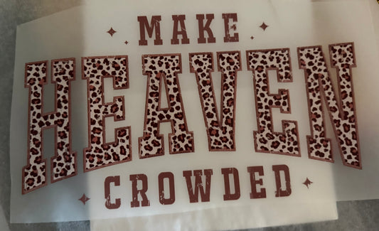 #52 Make Heaven Crowded