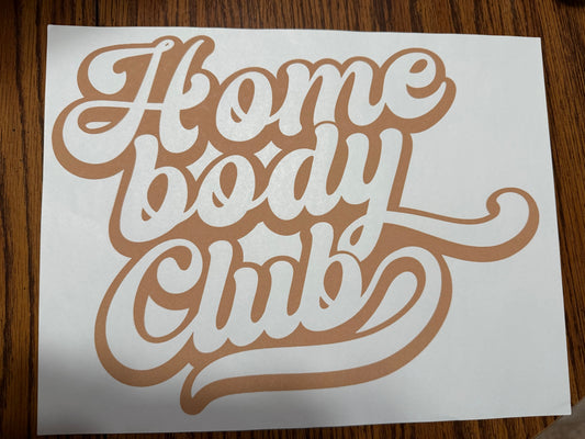 #41 Homebody Club