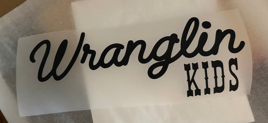 #54 Wranglin Kids