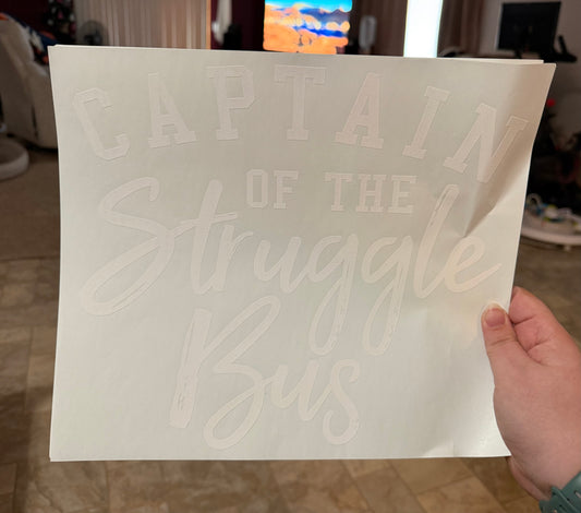 #8 Captain of the struggle bus