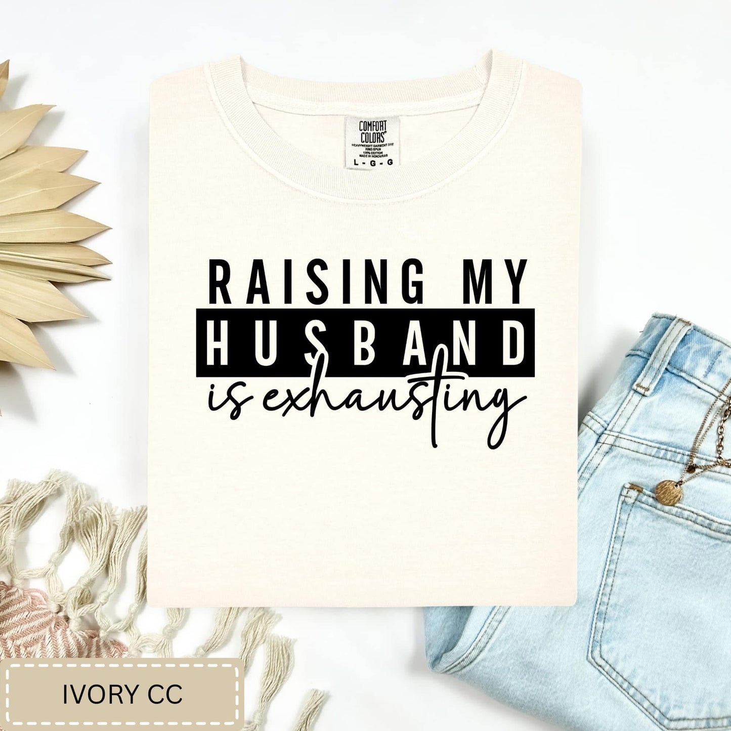 Raising my Husband