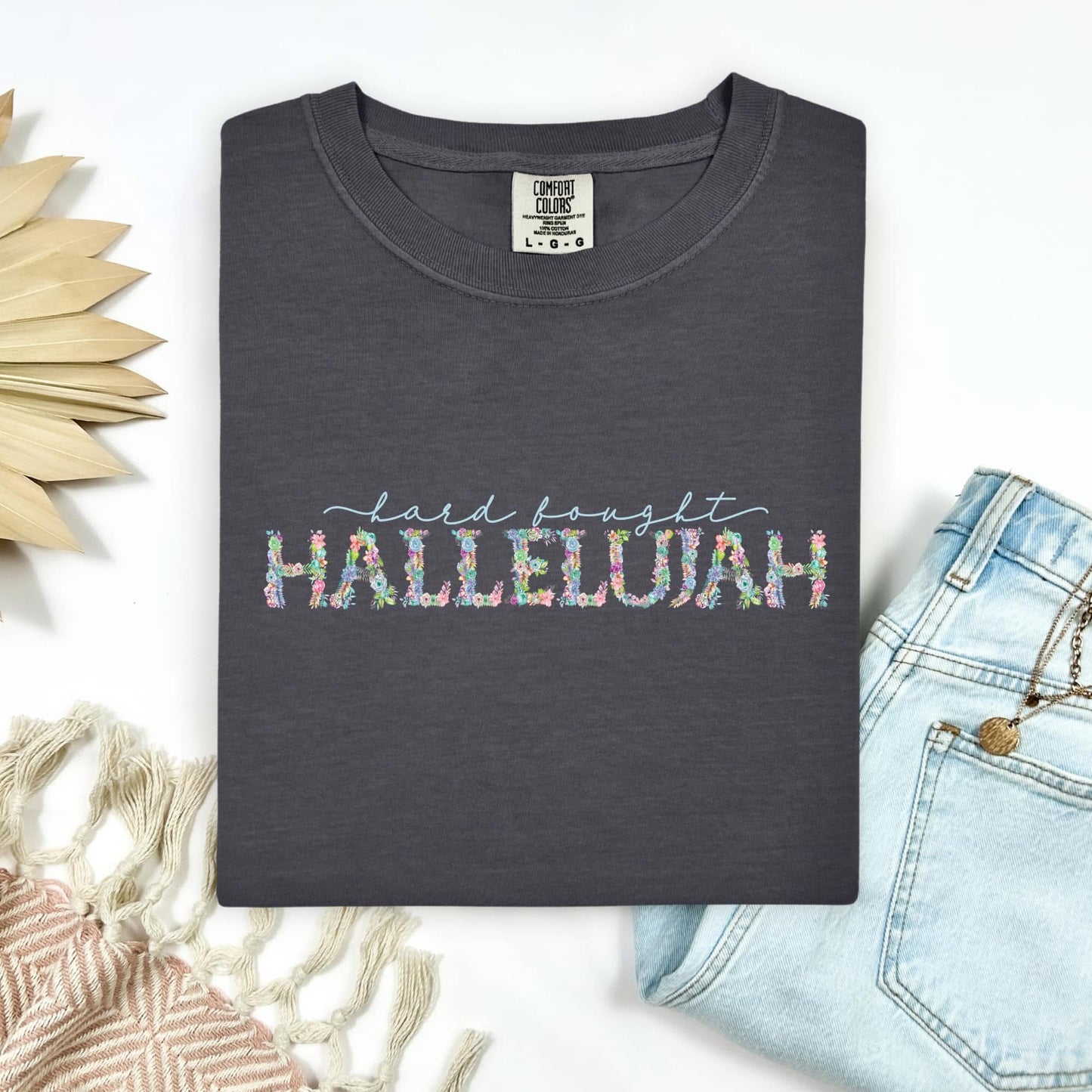 Hard Fought Hallelujah Graphic Tee